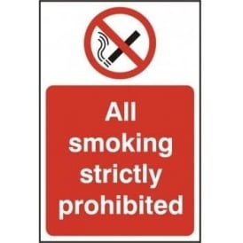 All Smoking Strictly Prohibited Sign