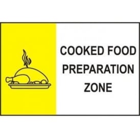 Cooked Food Preparation Zone Sign