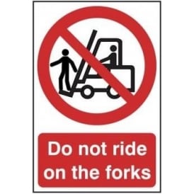 Do Not Ride on the Forks Sign