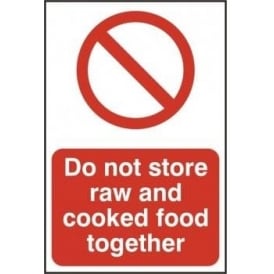Do Not Store Raw and Cooked Food Together Sign