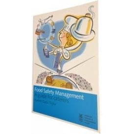 Food Safety Management - A Guide for Caterers