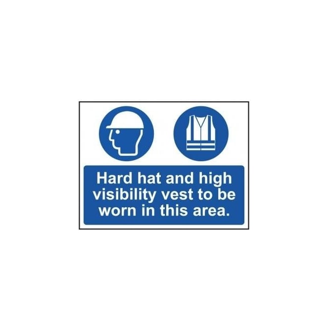 Complete Safety Supplies Hard Hat and High Visibility Vest To Be Worn In This Area Sign