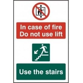 In Case Of Fire Do Not Use Lift- Use the Stairs Sign