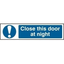 Close This Door At Night - Mini Sign