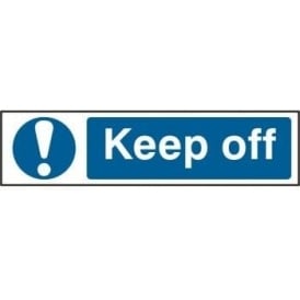 Keep Off - Mini Sign
