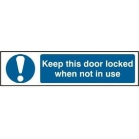 Keep This Door Locked When Not In Use - Mini Sign