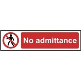No Admittance - Mini Sign