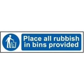 Place All Rubbish In Bins Provided - Mini Sign