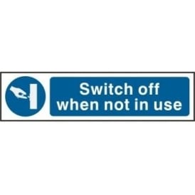 Switch Off When Not In Use - Mini Sign