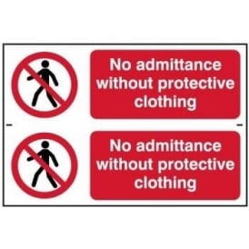 No Admittance without Protective Clothing Sign