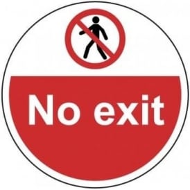 No Exit Floor Sign