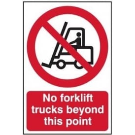 No forklift Trucks Beyond This Point Sign