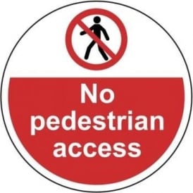 No Pedestrian Access Floor Sign