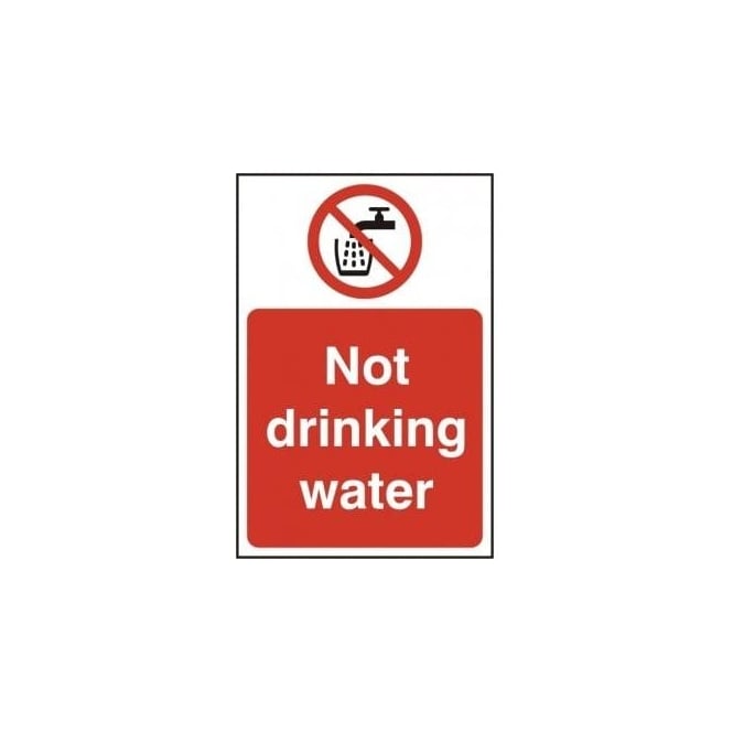 Complete Safety Supplies Not Drinking Water Sign