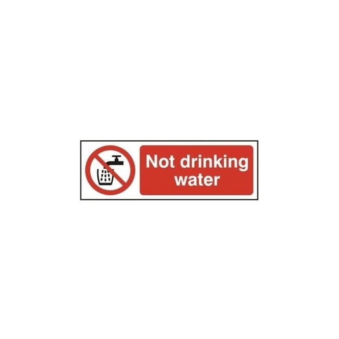 Complete Safety Supplies Not Drinking Water Sign