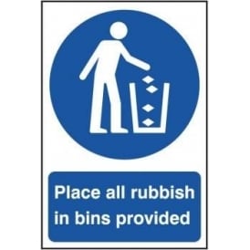 Place All Rubbish in Bins Provided Sign