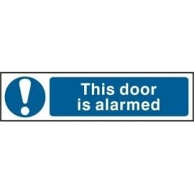 This Door Is Alarmed - Mini Sign