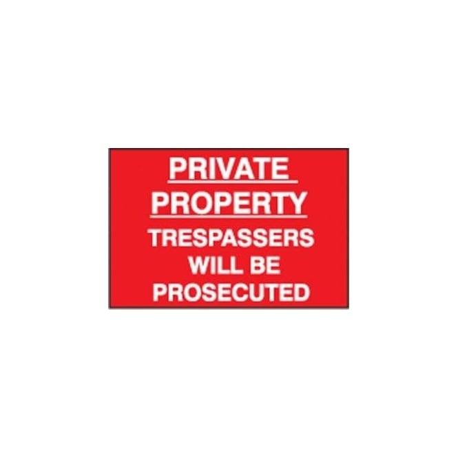Complete Safety Supplies Trespassers will be Prosecuted Sign