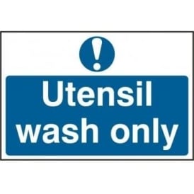 Utensil Wash Only Sign