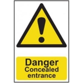 Danger Concealed entrance Sign