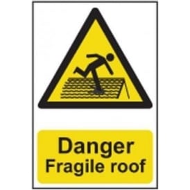 Danger Fragile roof sign