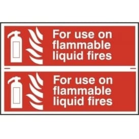Fire Extinguisher Sign for use on Flammable Liquid Fires - 2 per sheet