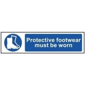Protective Footwear Must Be Worn - Mini Sign