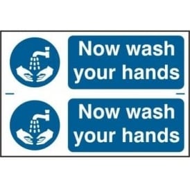 Now Wash Your Hands Sign (2 per sheet)