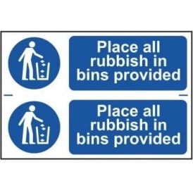Place All Rubbish in Bins Provided Sign (2 per sheet)