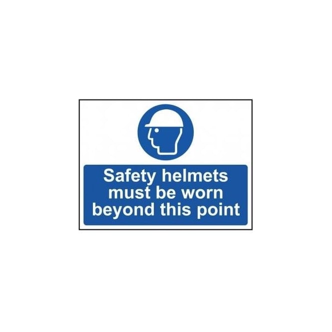 Complete Safety Supplies Safety Helmets Must Be Worn Beyond This Point Sign