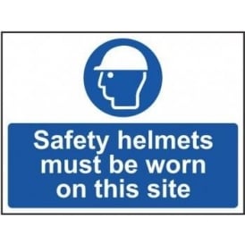 Safety Helmets Must Be Worn On This Site Sign
