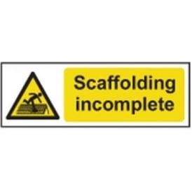 Scaffolding incomplete Sign